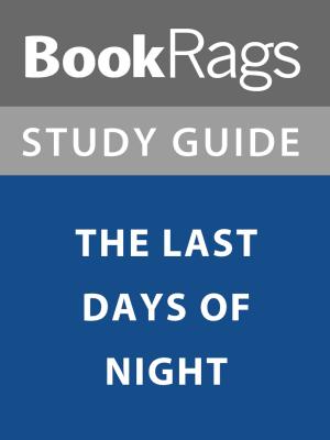 Book cover of Summary & Study Guide: The Last Days of Night