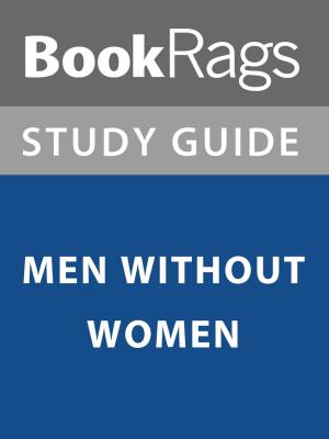 Cover of the book Summary & Study Guide: Men Without Women by BookRags