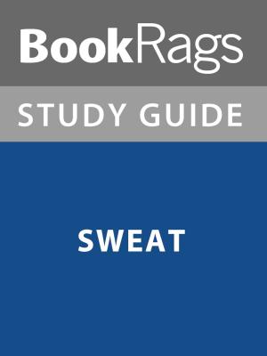 bigCover of the book Summary & Study Guide: Sweat by 