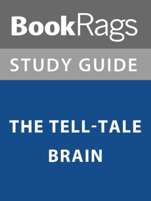 bigCover of the book Summary & Study Guide: The Tell-Tale Brain by 