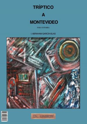 Cover of the book Tríptico a Montevideo by Kamel Sadi
