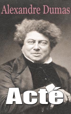 Cover of the book Acté by Alexandre Dumas père