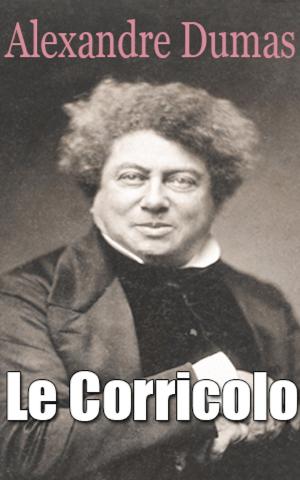 Book cover of Le Corricolo