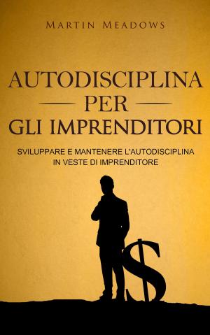 Book cover of Autodisciplina per gli imprenditori