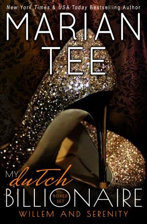 Cover of the book My Dutch Billionaire (Complete Trilogy) by Marian Tee