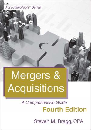 Cover of the book Mergers & Acquisitions: Fourth Edition by Steven Bragg