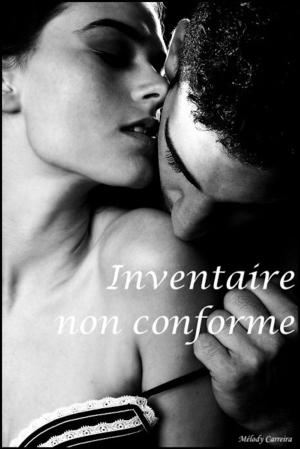 Cover of the book Inventaire non conforme by Mélody Carreira