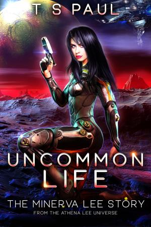 Cover of the book Uncommon Life by K.M. Breakey