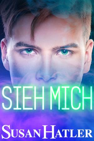 Cover of the book Sieh mich by Susan Hatler