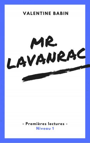 Cover of the book Mr. Lavanrac by Valentine Babin
