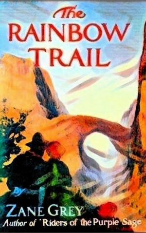 Book cover of The Rainbow Trail