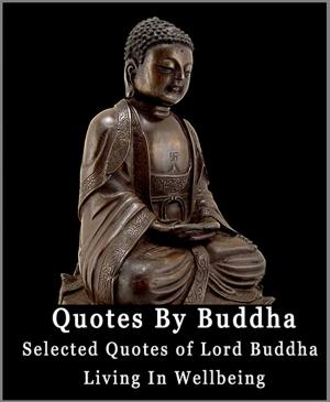 bigCover of the book Quotes By Buddha by 