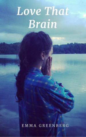 Cover of the book Love That Brain by Juan Miralles