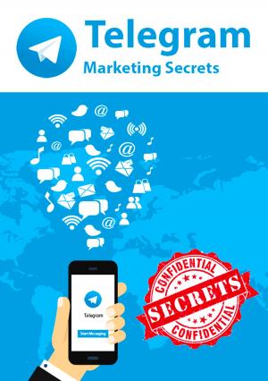 Book cover of Telegram Marketing Secrets
