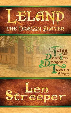 Cover of the book Leland the Dragon Slayer by Bruce Blake