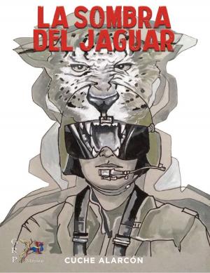 Cover of the book La Sombra Del Jaguar by Ismael Nalub