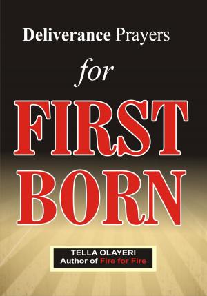 bigCover of the book Deliverance Prayers for FIRST BORN by 