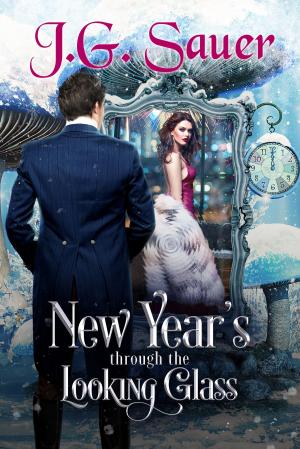 Cover of the book New Year's Through the Looking Glass by Marie Jacobs