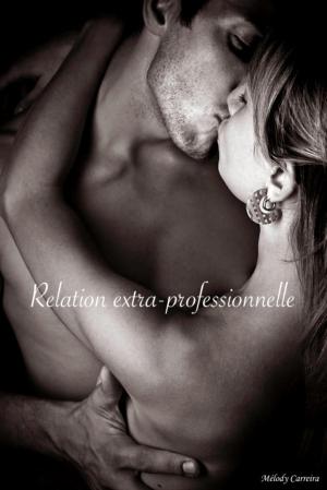 Cover of the book Relation extra-professionnelle by Susie Frei