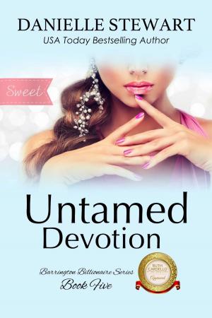 Cover of the book Untamed Devotion - Sweet Version by Hazel Hughes