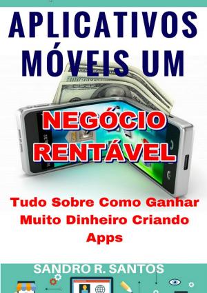 Cover of Aplicativos Móveis um Negócio Rentável