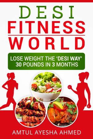 Cover of the book Desi Fitness World by Sarah Ross