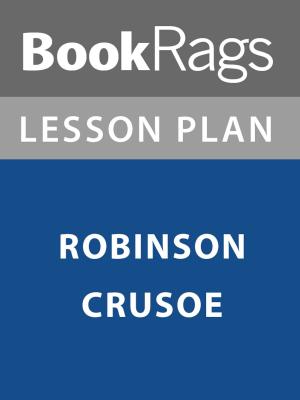 Cover of the book Lesson Plan: Robinson Crusoe by BookRags