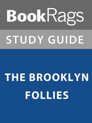 Cover of the book Summary & Study Guide: The Brooklyn Follies by Whiz Books