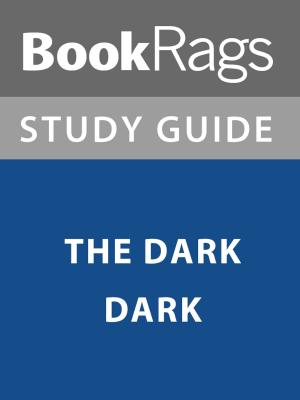 Cover of Summary & Study Guide: The Dark Dark