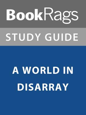 Cover of the book Summary & Study Guide: A World in Disarray by BookRags