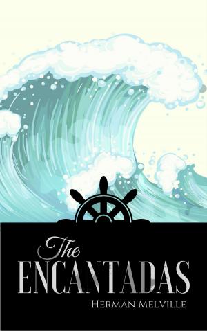 Cover of the book The Encantadas by Джек Лондон
