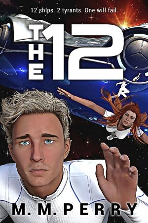 Cover of the book The 12 by M.M. Perry