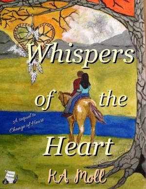 Cover of the book Whispers of the Heart by Kathy L. Salt
