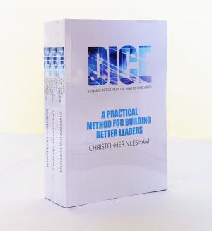 Cover of the book DICE (Dynamic Integrated Coaching for Executives) A Practical Method for Building Better Leaders by Blackdragon
