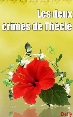 Book cover of Les deux crimes de Thècle