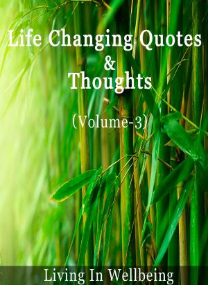 Cover of Life Changing Quotes & Thoughts (Volume-3)