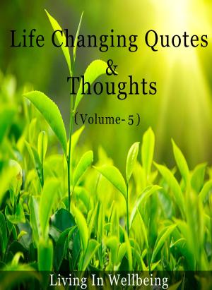Cover of Life Changing Quotes & Thoughts (Volume-5)
