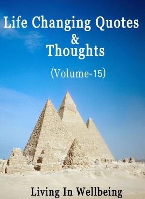 Cover of Life Changing Quotes & Thoughts (Volume-15)