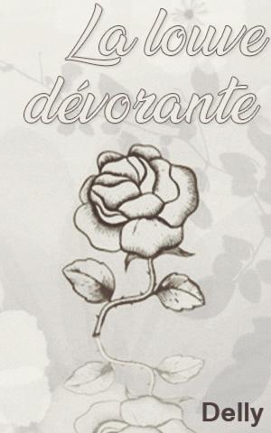 Cover of the book La louve dévorante by Vanessa Kier