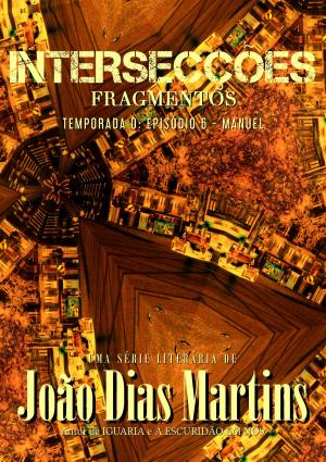 Cover of the book Fragmentos: Manuel by Joel G. Gomes