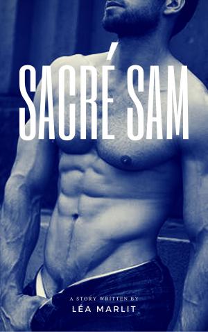 Cover of the book Sacré Sam ! by Léa Marlit