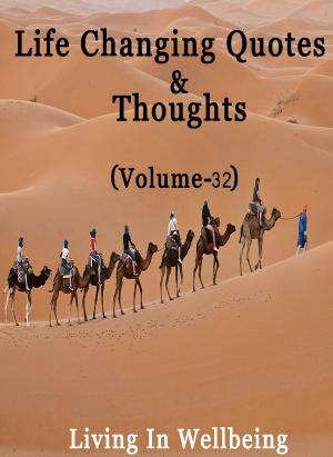Cover of Life Changing Quotes & Thoughts (Volume-32)