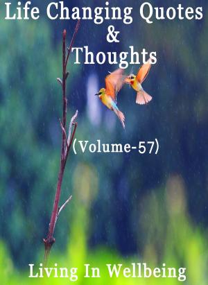 Cover of Life Changing Quotes & Thoughts (Volume-57)