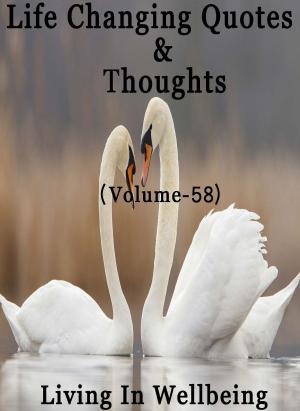 Book cover of Life Changing Quotes & Thoughts (Volume-58)
