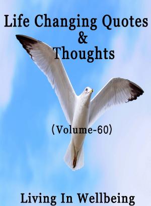 Cover of Life Changing Quotes & Thoughts (Volume-60)
