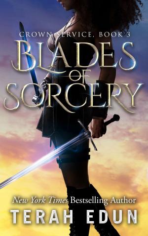Cover of the book Blades Of Sorcery: Crown Service #3 by JA Ellis