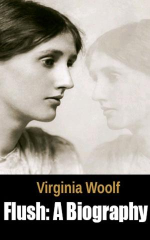 Cover of the book Flush: A Biography by Virginia Woolf