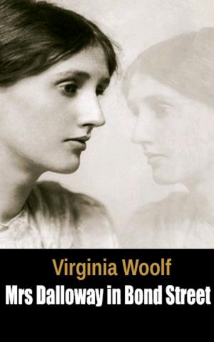 Cover of the book Mrs Dalloway in Bond Street by Molly Cochran