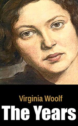 Cover of the book The Years by Virginia Woolf