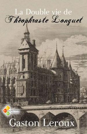 Cover of the book La Double vie de Théophraste Longuet by Henry Rider Haggard
